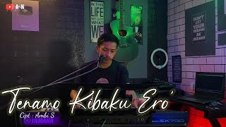 Tenamo Kibaku Ero Cipt Ambi S Live Cover Aly Annafis  Lagu makassar [upl. by Gnoix614]