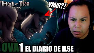 Attack on Titan OVA 1 El Diario de Ilse💥 REACCIÓN [upl. by Ahsilem]