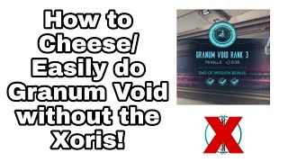 Warframe  How to CheeseEasily do Granum Void without the Xoris [upl. by Orford]