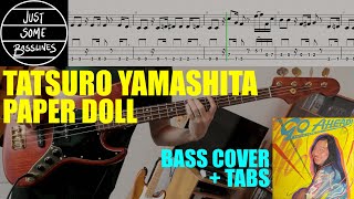 Tatsuro Yamashita 山下達郎  Paper Doll  BASS COVER  TABS Japanese city pop [upl. by Nilauqcaj159]