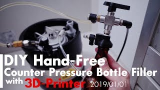 DIY HandFree Counter Pressure Bottle Filler with 3DPrinter [upl. by Enaed]