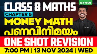 Class 8 Maths  Chapter 5  Money Math  പണവിനിമയം  One Shot Revision  Xylem Class 8 [upl. by God]