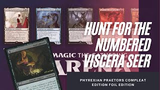 Secret Lair Phyrexian Praetors Compleat Foil Edition Hunt for the 1100 Viscera Seer [upl. by Nayve]