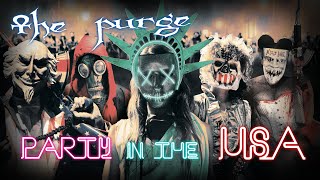 🎵 the purgeelection year  party in the USA 🎵 [upl. by Derdlim]