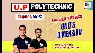 Up Polytechnic 1st Semester Applied Physics 1 Unit and Dimension  Lec12 AppliedPhysics2025 [upl. by Ibot]