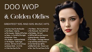 Doo Wop Golden Oldies 💝 Greatest 50s and 60s Music Hits 💝 Oldies But Goodies [upl. by Aisatsan]