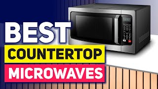 Top 5 Countertop Microwaves in 2024 👌 [upl. by Derr]