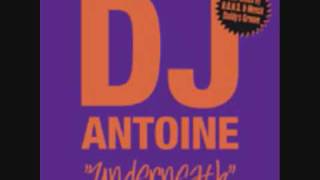 DJ Antoine  Underneath Dj Antoine vs Yoko Remix [upl. by Elocon]