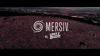 Mersiv  Beautiful amp Filthy Feat Chill Bobby OFFICIAL VIDEO [upl. by Donnell]