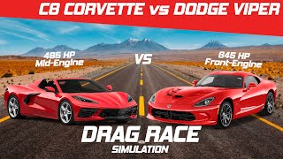 C8 Corvette vs Viper Drag Race  14 Mile  Visualizer [upl. by Gonagle]