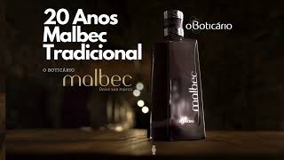 Malbec Tradicional 20 Anos  O Boticário [upl. by Waltner]