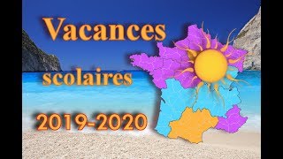 CALENDRIER DES VACANCES SCOLAIRES 2019  2020 FR [upl. by Addi]