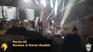 DisciplesMedia amp HipHopFranco Koriass Francofolies MTL 2015 Partie2 Karim Ouellet amp Loud Lary Ajust [upl. by Vivle]