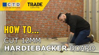 How To Cut 12mm HardieBacker Board [upl. by Kendall]