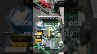 elica chimney pcb repair [upl. by Georas]