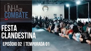 LINHA DE COMBATE  EPISÓDIO 02  TEMPORADA 01 REAPRESENTAÇÃO [upl. by Salokin]