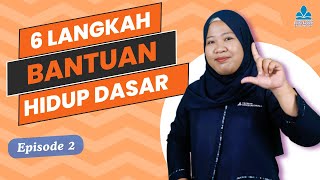 6 Langkah Bantuan Hidup Dasar  Pembelajaran SMK Kesehatan  Episode 2 [upl. by Yecad]