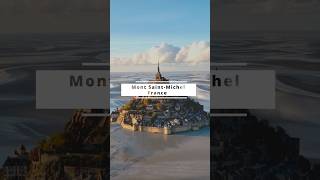 Discover Mont SaintMichel France’s Enchanting Tidal Island [upl. by Ellata328]