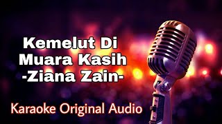 Kemelut Di Muara Kasih  Ziana Zain Karaoke Original Audio Tanpa Vokal [upl. by Saphra130]