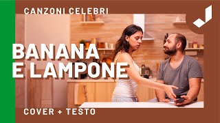 BANANE E LAMPONE Cover di Gianni Morandi  Testo [upl. by Eednas]