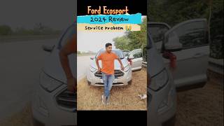 Ford ecosport Owner review 2024 ford fordendeavour ecosport ecosporttitanium carreview [upl. by Nicolella]