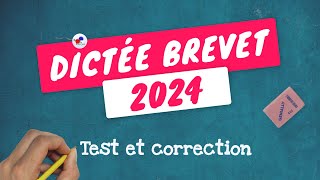 DICTÉE 3ème DU BREVET 2024  Réussirezvous un sans faute [upl. by La Verne686]