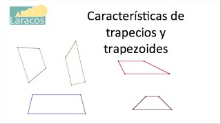 Caracteristicas de trapecios y trapezoides [upl. by Nyvets52]