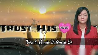 Trust His HeartPercaya HatiNya Cover by Vania [upl. by Vipul]