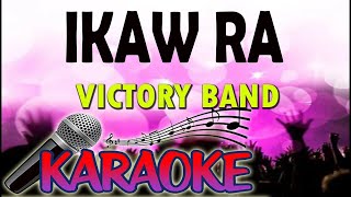 Ikaw ra By VICTORY BAND Karaoke Version [upl. by Schwing423]