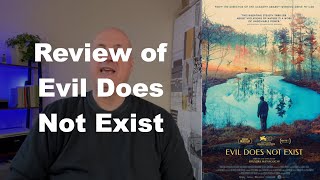 Evil does not exist 2023  Ryusuke Hamaguchi MOVIE REVIEW [upl. by Bornstein788]