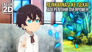 PENGUSIR SETAN TERKUAT BEREINKARNASI KE ISEKAI MENJADI PENYIHIR OVERPOWER [upl. by Crosley216]