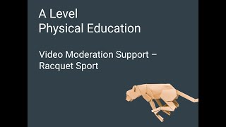 A Level PE Video Moderation  Racquet Sports [upl. by Damick]