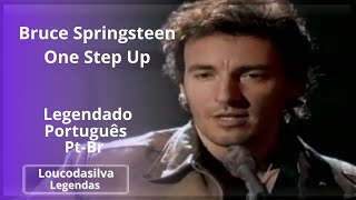 Bruce Springsteen One Step Up Legendado Portugues PtBr [upl. by Edea]