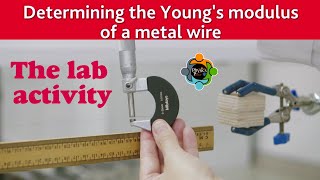 Determining the Youngs modulus of a metal wire  An experiment [upl. by Beaver372]