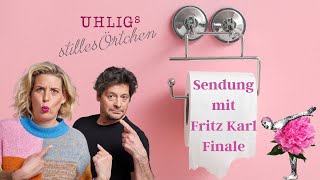 Fritz Karl ❤️ Finale bei Uhligs stilles Örtchen [upl. by Xerxes]