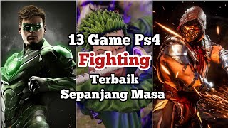 13 Game ps4 Fighting Terbaik Sepanjang Masa  Best Of All Time [upl. by Nahtad]