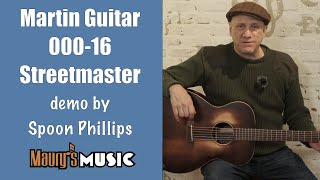 Martin 00016 Streetmaster DEMO by Spoon Phillips [upl. by Ping]