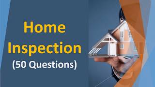 Home Inspection Practice Test 50 Questions amp Answers with Explanations [upl. by Hanover]