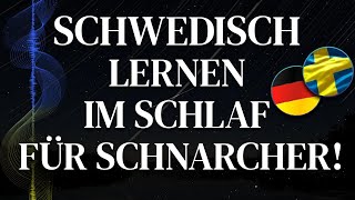 Schwedisch lernen im Schlaf für Anfänger Deutsch Schwedisch Die wichtigsten Redewendungen ampWörter [upl. by Negyam]