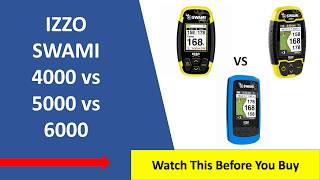 ✅ Izzo Swami 4000 vs 5000 vs 6000 Golf GPs Device Review [upl. by Blackburn]