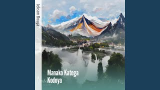 Manako Katega Kodoya [upl. by Glennis]