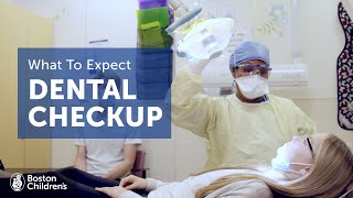 What to expect at your dentist visit  Boston Children’s Hospital [upl. by Krauss179]