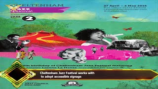 Cheltenham Jazz Festival works with to adopt accessible signage [upl. by Zacks]