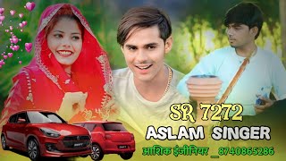 Aslam Singer Zamidar SR  7272  Aslam Singer New Video Song  Dot Mewati [upl. by Atolrac]