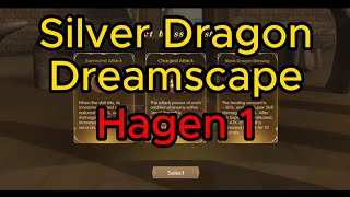 Silver Dragon Dreamscape Hagen 1  Dragon Nest 2 Evolution [upl. by Lawton]