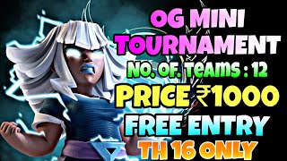 OG MINI TOURNAMENT💥  clash of clans  Free tournament  Clash of clans clashontamil clashofclans [upl. by Olympias]