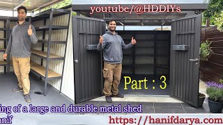 Part 3 and final part of assembly of the Biohort Metal Garden Shed 10x10 ft [upl. by Oek]