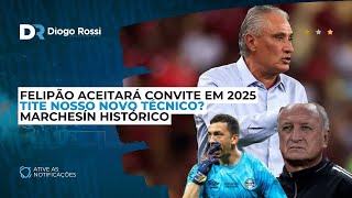 NOVO TÉCNICO DO GRÊMIO EM 2025 SERÁ TITE  FELIPÃO TÉCNICO OU COORDENADOR  TITULAR ABSOLUTO [upl. by Klusek]