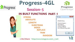 Progress 4GLSession5  InBuilt Functions Part1 vitechtalks6017  String Functions [upl. by Eelime92]