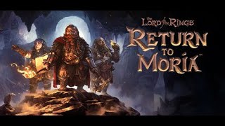 The Lord of the Rings Return to Moria  EP00 35  La Découverte [upl. by Bugbee326]